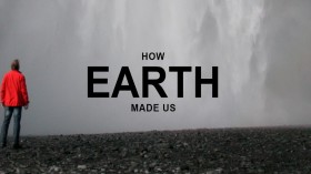 BBC Как нас создала Земля