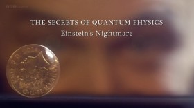 BBC Секреты квантовой физики