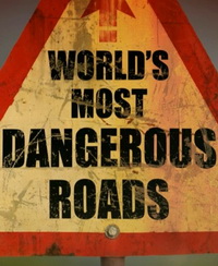 Самые опасные дороги мира