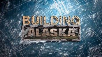 Стройка на Аляске 3 сезон