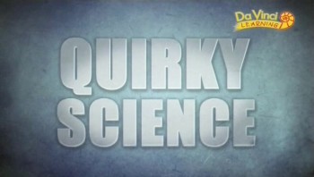 Зигзаги науки / Quirky science (2013)
