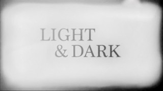 BBC Свет и тьма / Light &amp; Dark  1 Свет (2013)