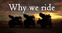 Почему мы ездим на мотоциклах / Why we ride (2013)