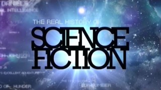 BBC Реальная история научной фантастики / Real History of Science Fiction 2 серия (2014)