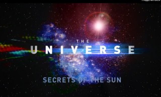 Вселенная / The Universe 1 сезон 01 серия Секреты Солнца