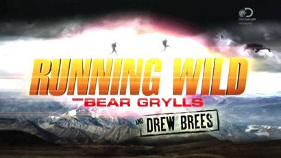 Звездное выживание с Беаром Гриллсом 2 сезон 1 серия. Дрю Бриз / Running Wild with Bear Grylls (2015)
