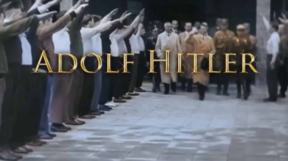 Величайшая нерассказанная история Адольфа Гитлера / Аdоlf Hіtlеr: Thе Grеаtеst Stоrу Nеvеr Tоld (2013)