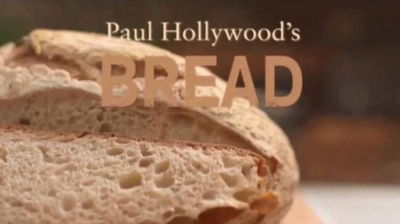 Пол Голливуд Готовим хлеб 1 серия.  Классический хлеб / Paul Hollywood's bread (2016)