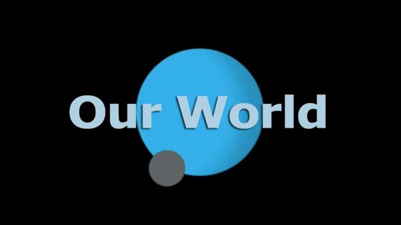 Наш Мир 1 серия / Our World (2016)