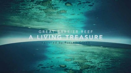 Большой Барьерный риф: Живое сокровище 4 серия. Коралловое море / Great Barrier Reef: A Living Treasure (2020)