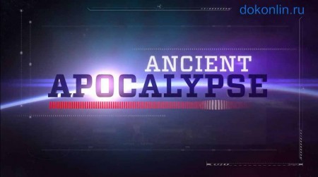 Древний апокалипсис 03 серия. Затерянный город Гелика / Ancient apocalypse (2021)