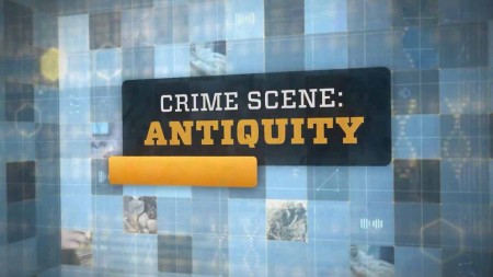 Место преступления: древность 1 серия. Вера и власть / Crime scene: antiquity (2020)