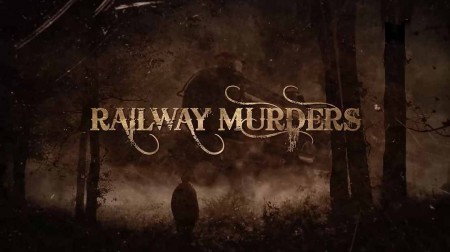 Убийство на железной дороге 1 серия. Первое убийство на железной дороге / Railway Murder (2020)
