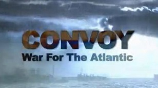 Конвой. Битва за Атлантику 1 серия. Атаки волчьей стаи / Convoy. War For The Atlantic / 2009