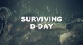 Выжившие в День-Д  (Высадка в Нормандии) / Surviving D-Day (2011)