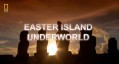 Под островом Пасхи / Easter Island Underworld (Beneath Easter Island (2009)
