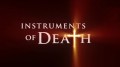 Инструменты смерти / Орудия смерти / Instruments of Death 2 серия