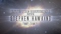 Во Вселенную со Стивеном Хокингом / Into The Universe with Stephen Hawking 02. Путешествие во времени (2010) Discovery HD