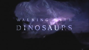 BBC Прогулки с Динозаврами / Walking with Dinosaurs 01. Новая кровь (1999)