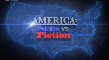 Америка: факты и домыслы / America: Facts vs. Fiction 02. Последний человеческий оплот (2010)