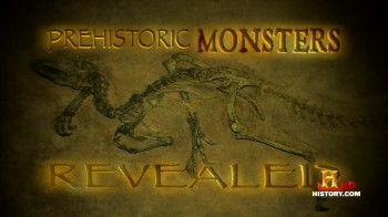 Тайны доисторических монстров / Prehistoric Monsters Revealed (2008) HD