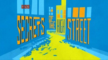 Уловки торговой улицы / Secrets of the high street 2 серия (2014) HD