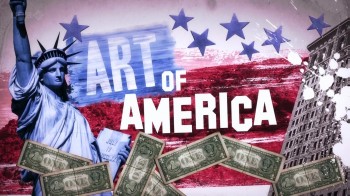 BBC Американское Искусство / Art of America 3. Заглянуть в глубь (2011)