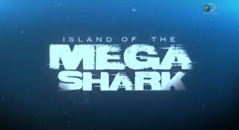 Неделя акул Остров гигантской акулы 7 серия / Shark Week Island of the Mega Shark (2015)