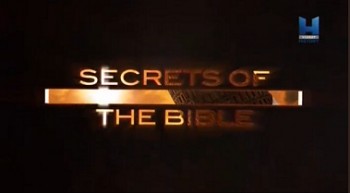 Величайшие секреты Библии 01 серия. Тюдор Парфитт и потерянное колено Израелево / Secrets of the Bible (2015)