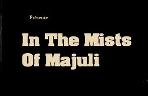 Среди туманов Маджули / In the mists of Majuli (2008)