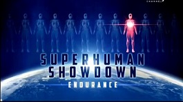 В поисках суперлюдей 1 серия. Выносливость / Superhuman Showdown (2012)
