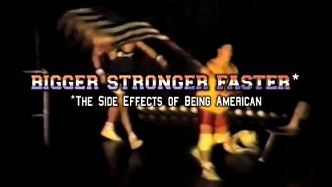 Анаболики: реальная история / Bigger, Stronger, Faster (2008)