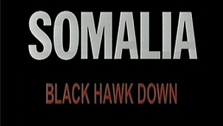 Сомали Чёрный Ястреб cбит / SOMALIA Black Hawk Down (1997)