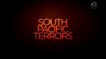 Речные монстры 7 сезон 5 серия. Ужасы на юге Тихого океана / River monsters (2015)