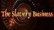 Работорговля / The slavery business (2009)