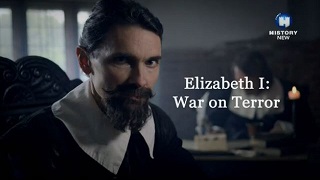 Шпионы Елизаветы I / Elizabeth I - War on Terror (2014)