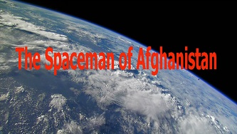 Космонавт из Афганистана / The Spaceman of Afghanistan (2014)