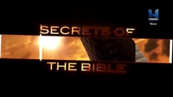 Величайшие секреты Библии 07 серия. Настоящий Исход? / Secrets of the Bible (2015)