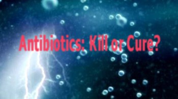 Антибиотики  убийцы или спасители? / Antibiotics: Kill or Cure? (2010)