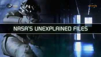 NASA: необъяснимые материалы 8 серия (2015)