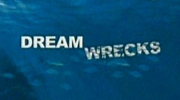 Магия затонувших кораблей (10 серий) / Dream Wrecks (2006)