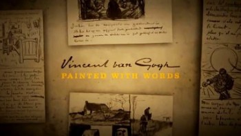 Ван Гог портрет написанный словами / Van Gogh: Painted with Words (2010)