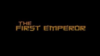 Первый император Китая / The First Emperor (2006)