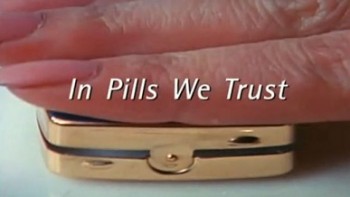 В таблетки мы веруем 1 серия. Открывая упаковку / In Pills We Trust (2002)