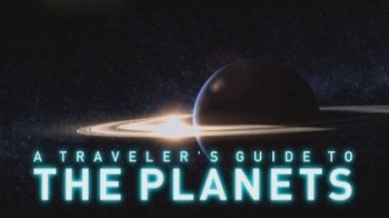 Путешествие по планетам 1 серия. Юпитер / A Traveler's Guide to the Planets (2011)