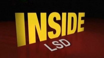 Взгляд изнутри: ЛСД / Inside: LSD (2009)