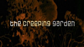 Ползучий Сад 1 серия / The Creeping Garden (2014)