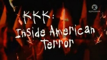 ККК (Ку-Клукс-Клан) Американский террор (2009)
