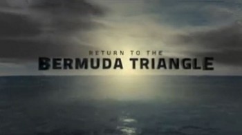 Возвращение в Бермудский треугольник (2010)