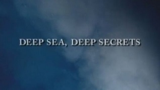 Секреты морских глубин / Deep sea, deep seacrets (1998)